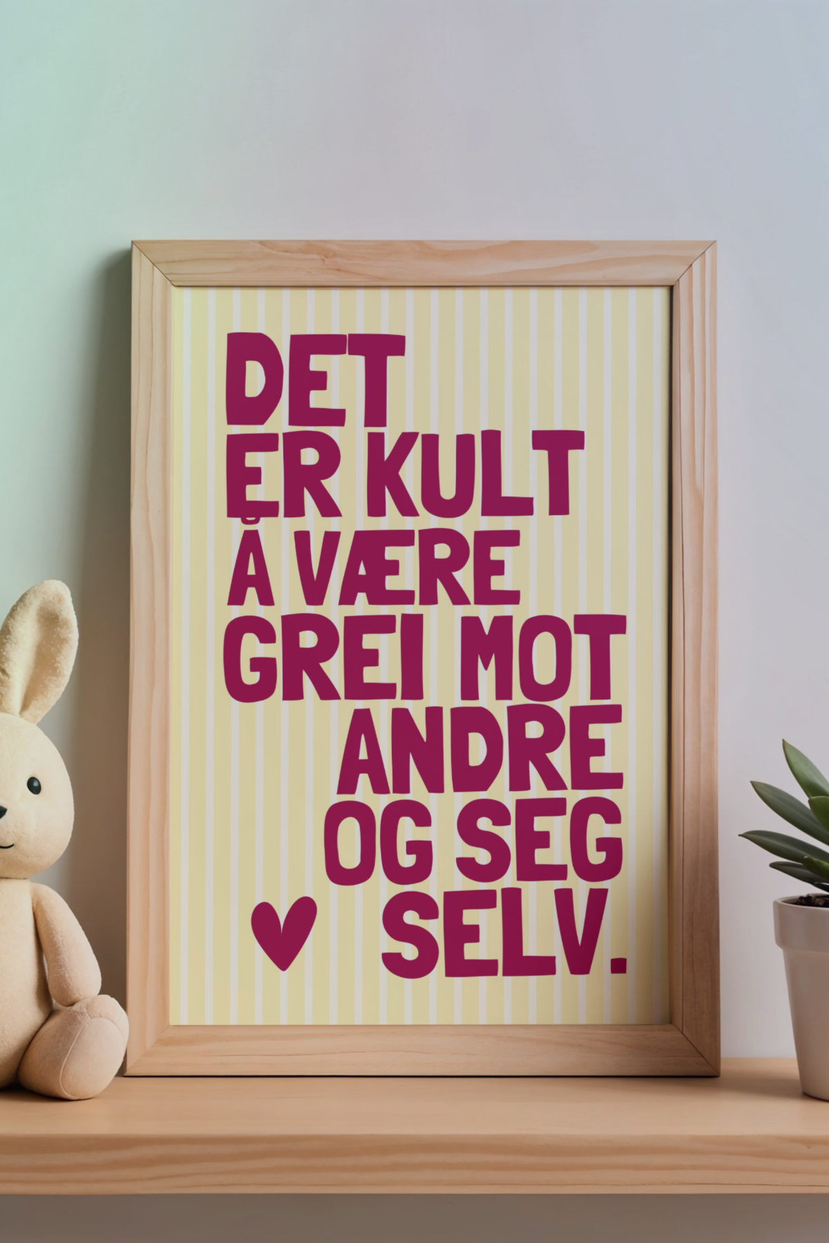 Det er kult å være grei – plakat i kirsebærrød og gul
