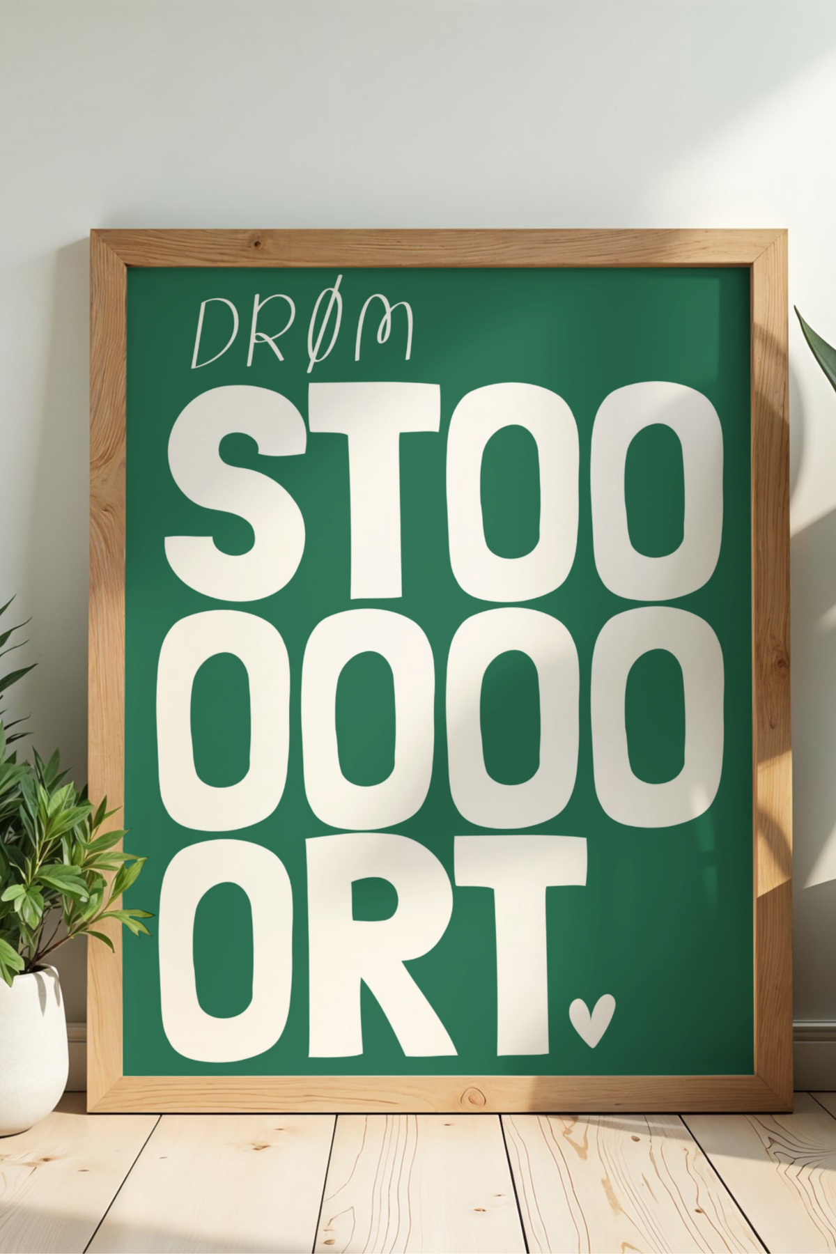 «Drøm stort» – grønn plakat