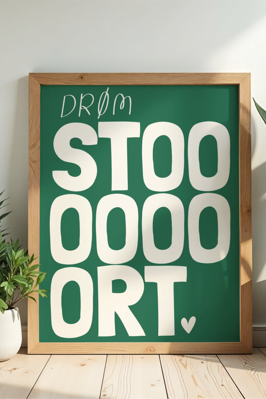 «Drøm stort» – grønn plakat