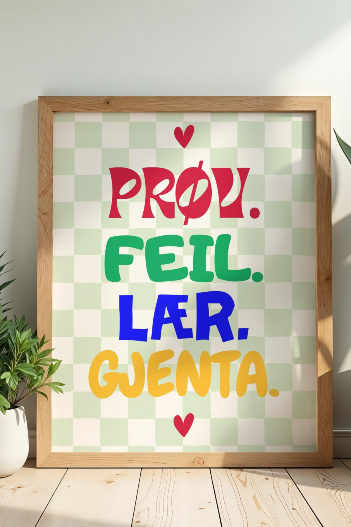 «Prøv. Feil. Lær. Gjenta.» – fargerik tekstplakat